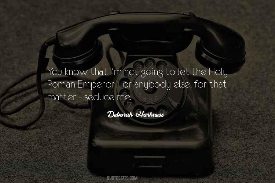 Deborah Harkness Quotes #811735