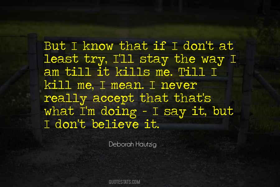 Deborah Hautzig Quotes #343939