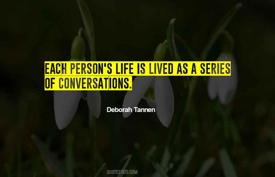 Deborah Tannen Quotes #1057571