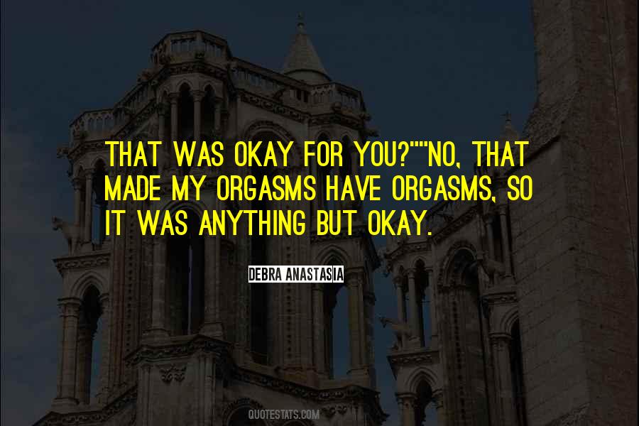 Debra Anastasia Quotes #217543