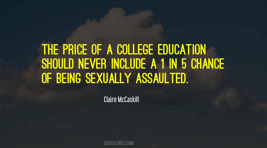 Quotes About A College Education #1139075