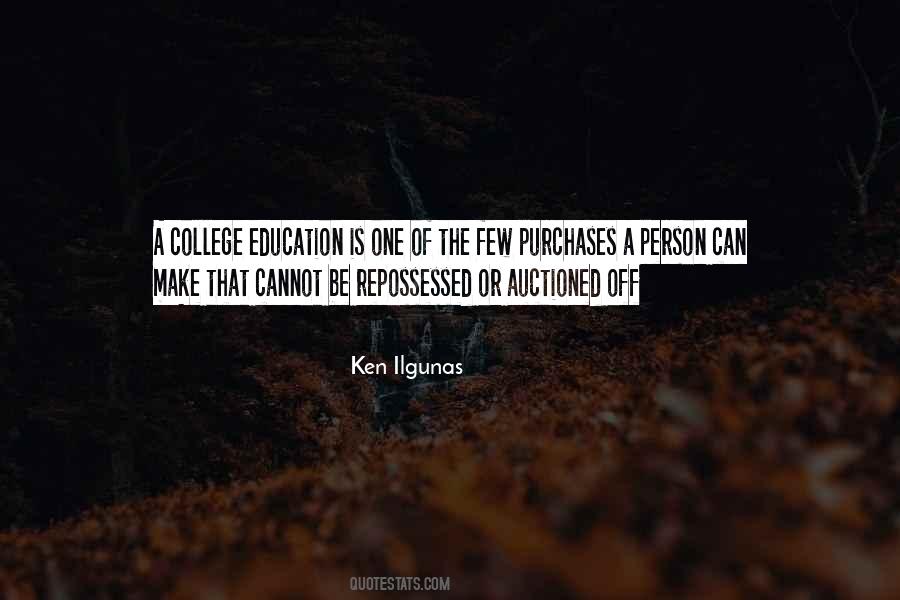 Quotes About A College Education #1499844