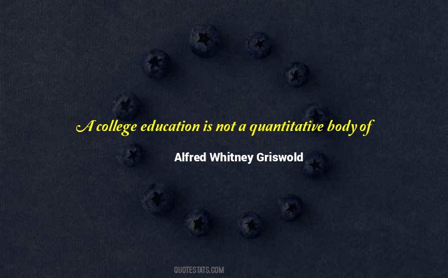 Quotes About A College Education #1851419