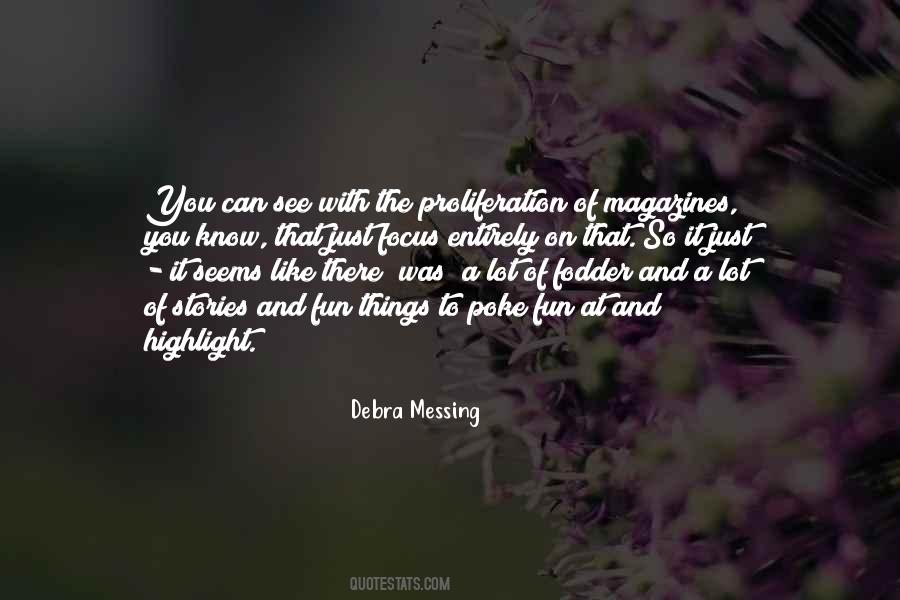 Debra Messing Quotes #1681744