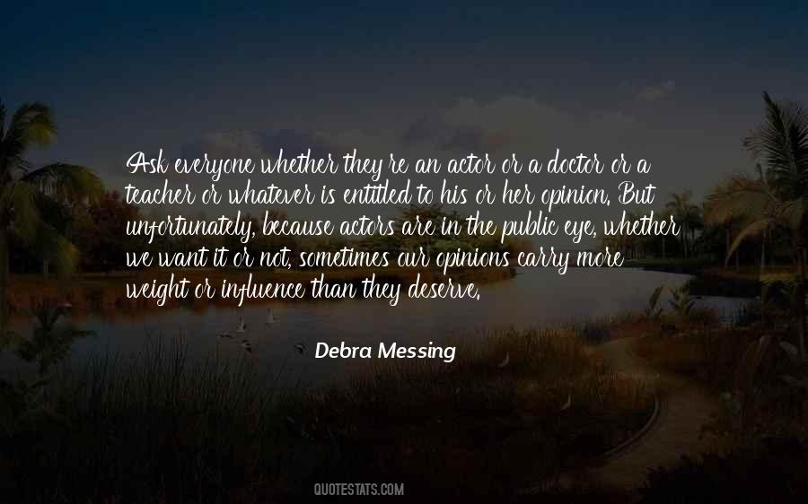 Debra Messing Quotes #405928