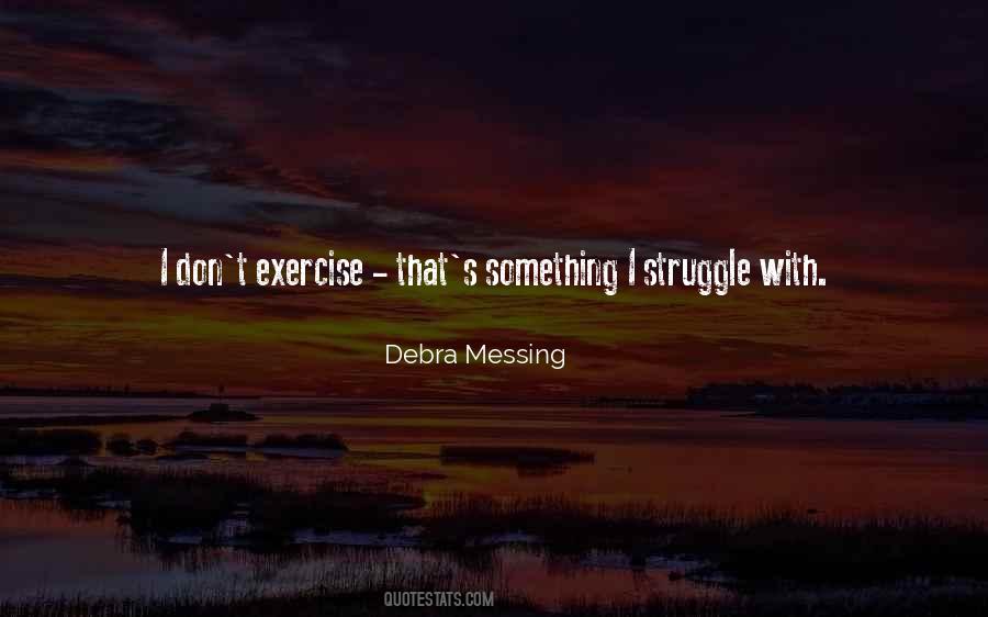 Debra Messing Quotes #762424