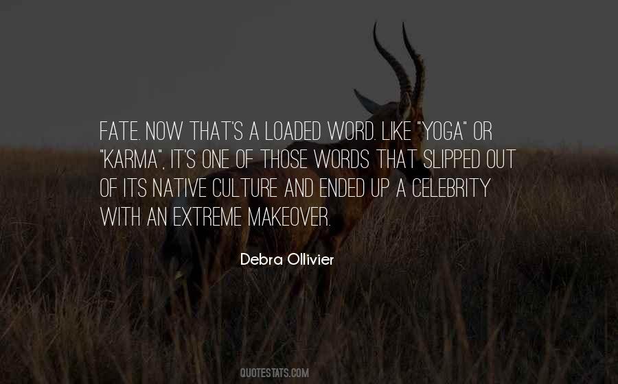 Debra Ollivier Quotes #502297