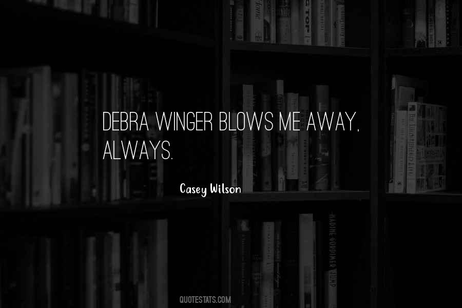 Debra Winger Quotes #1716104