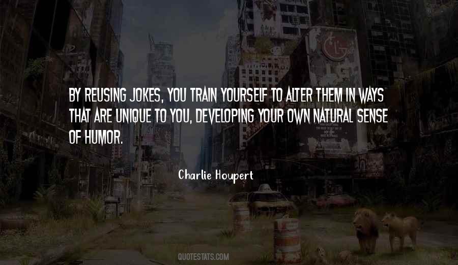 Quotes About Developing Yourself #1645485