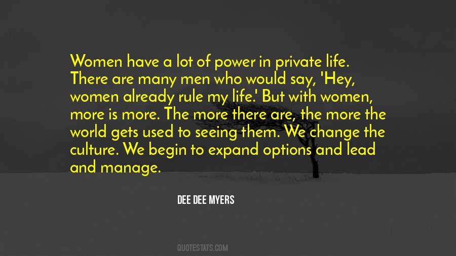 Dee Dee Myers Quotes #163509