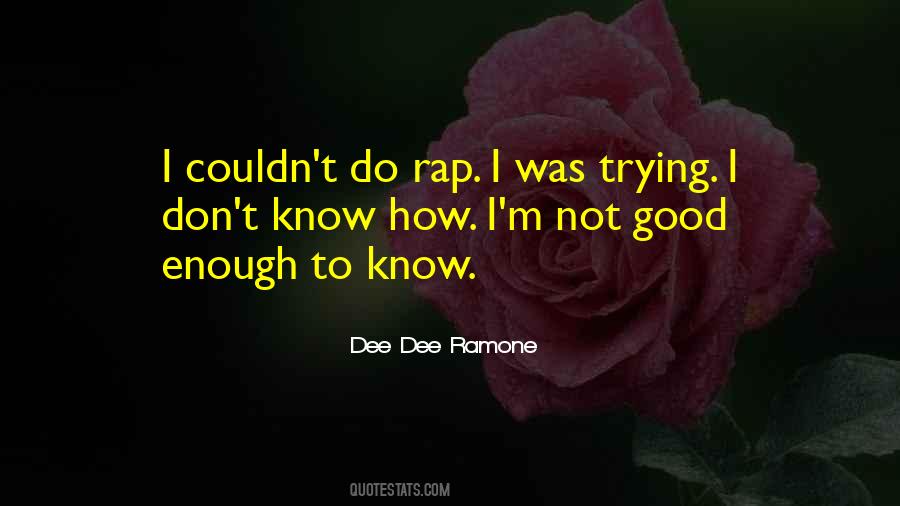 Dee Dee Ramone Quotes #1438026