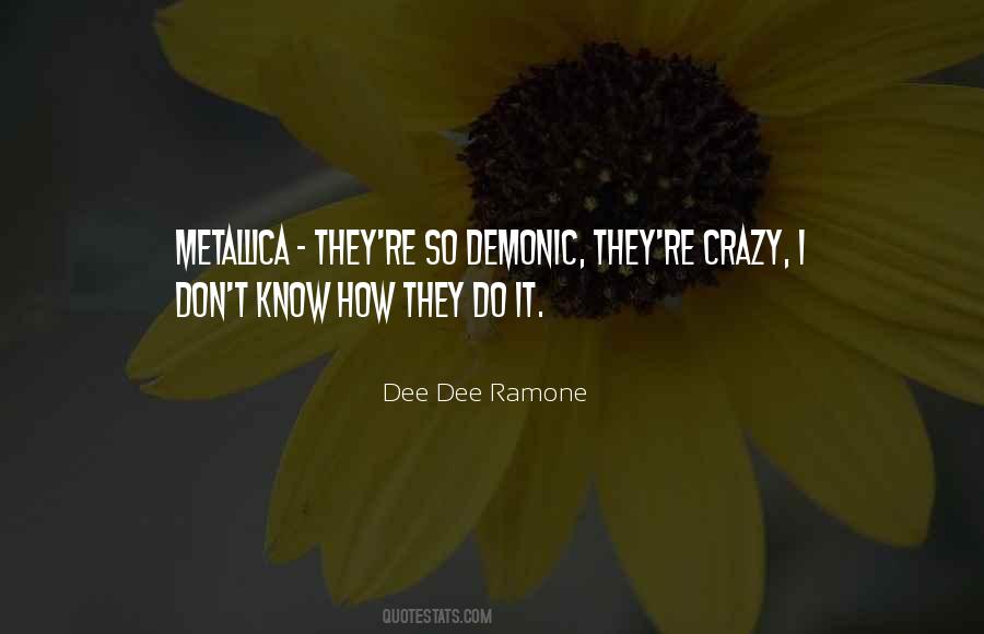 Dee Dee Ramone Quotes #1489949