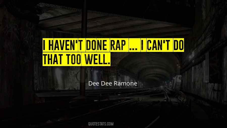Dee Dee Ramone Quotes #518044