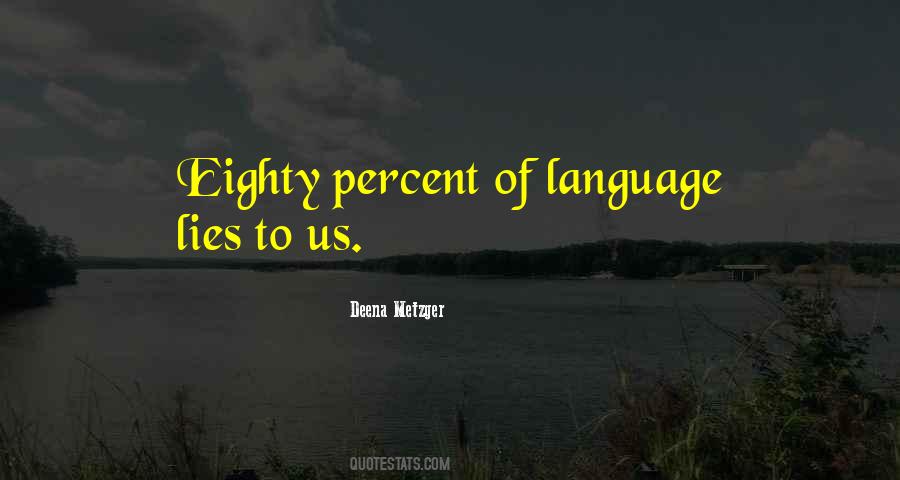 Deena Metzger Quotes #1089196
