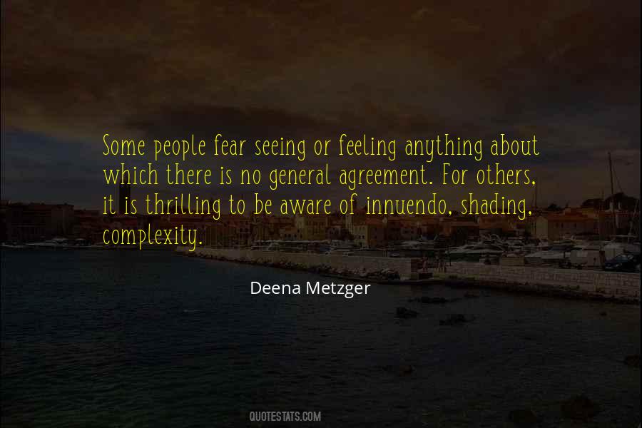 Deena Metzger Quotes #1341266