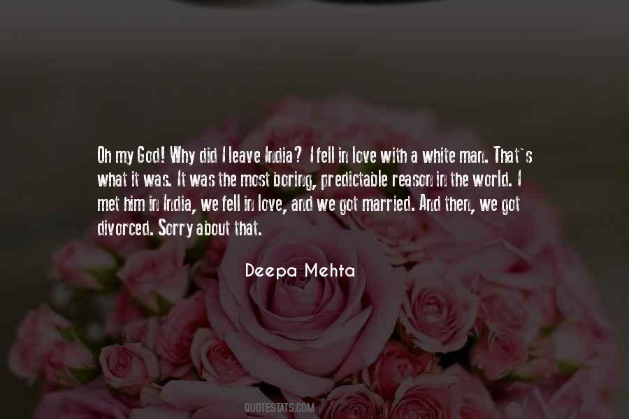 Deepa Mehta Quotes #824