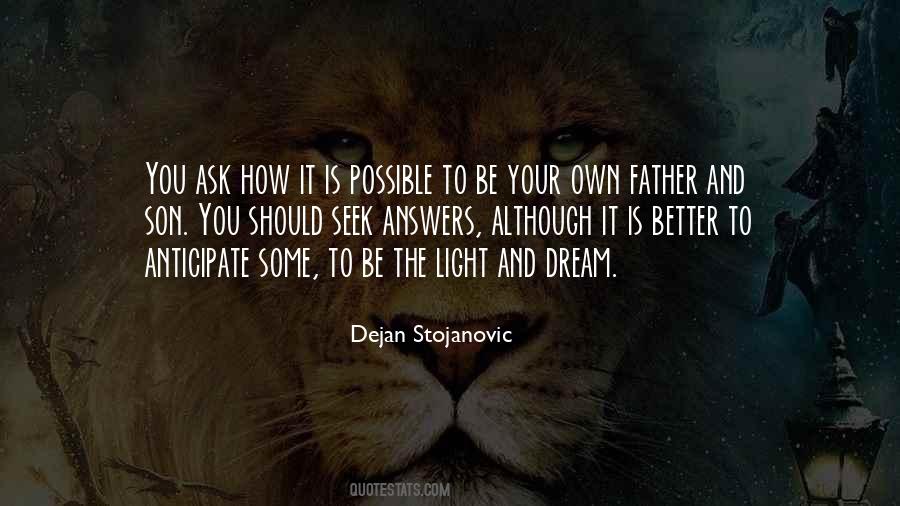 Dejan Stojanovic Quotes #132341