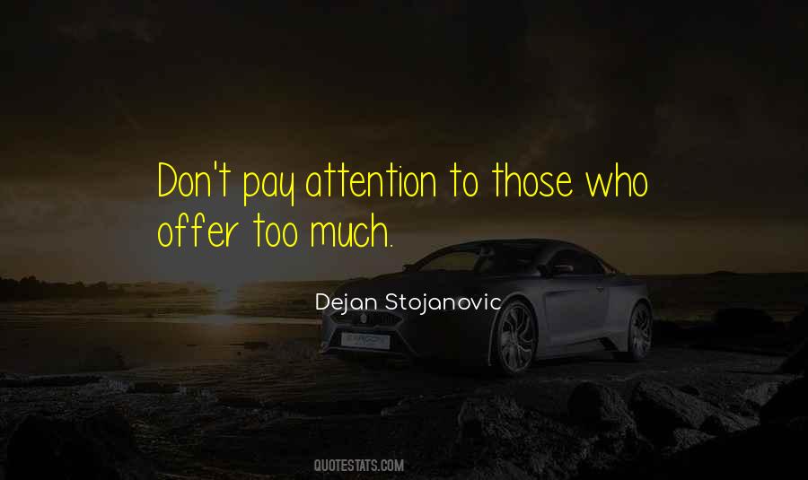 Dejan Stojanovic Quotes #179472