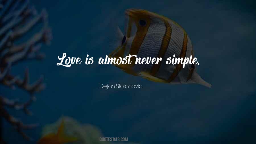 Dejan Stojanovic Quotes #326651