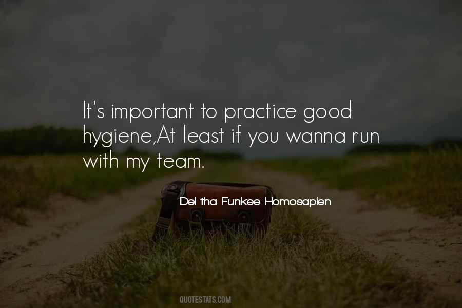 Del Tha Funkee Homosapien Quotes #855091
