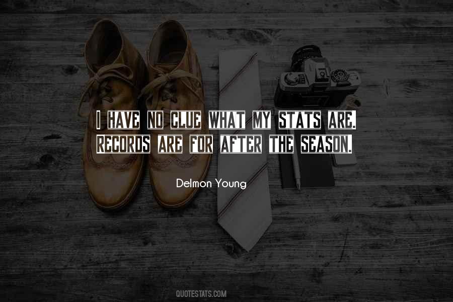 Delmon Young Quotes #934979