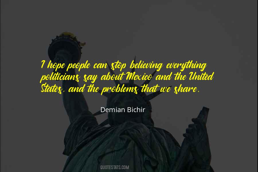 Demian Bichir Quotes #408333