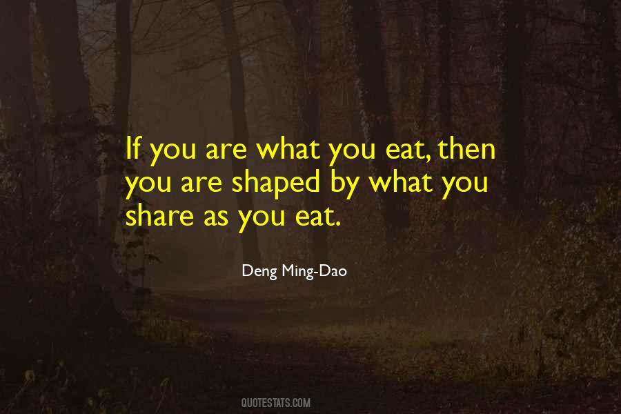 Deng Ming Dao Quotes #181167