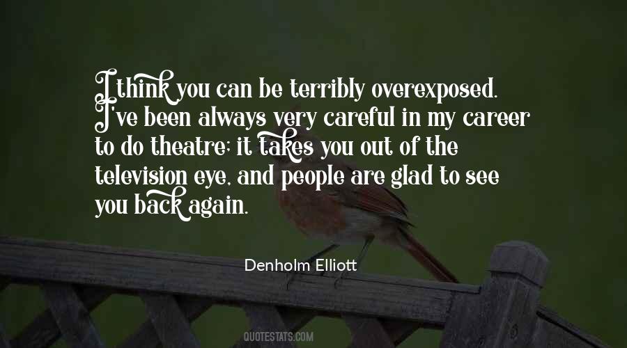 Denholm Elliott Quotes #1663717