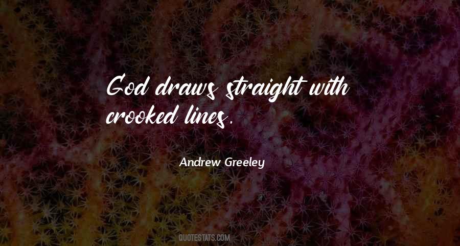 Quotes About Straight Lines #1034398