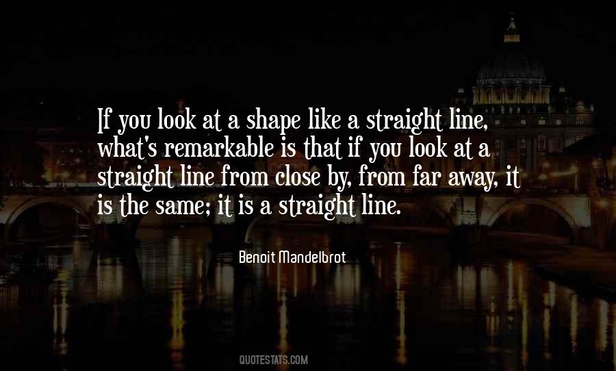 Quotes About Straight Lines #390616