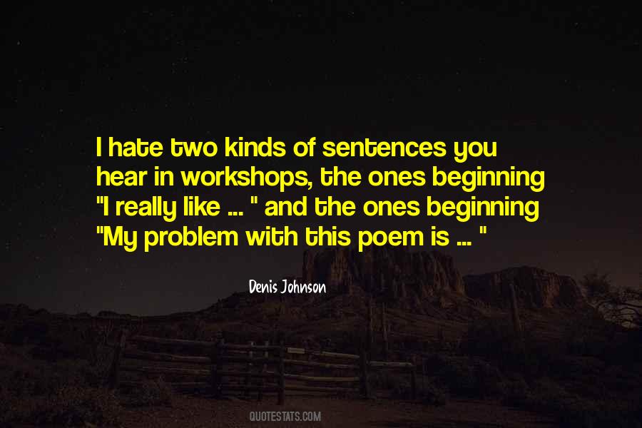 Denis Johnson Quotes #1192196