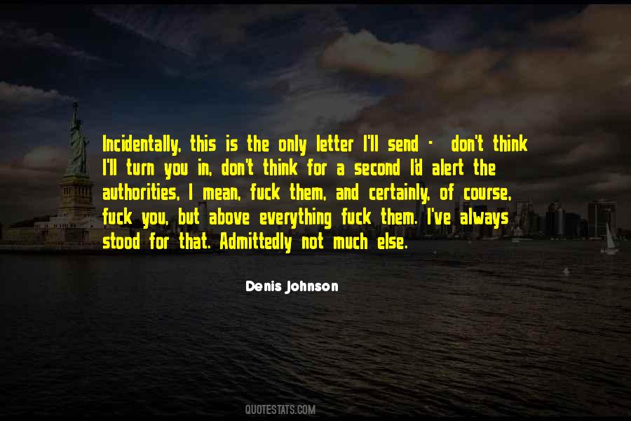 Denis Johnson Quotes #1318646