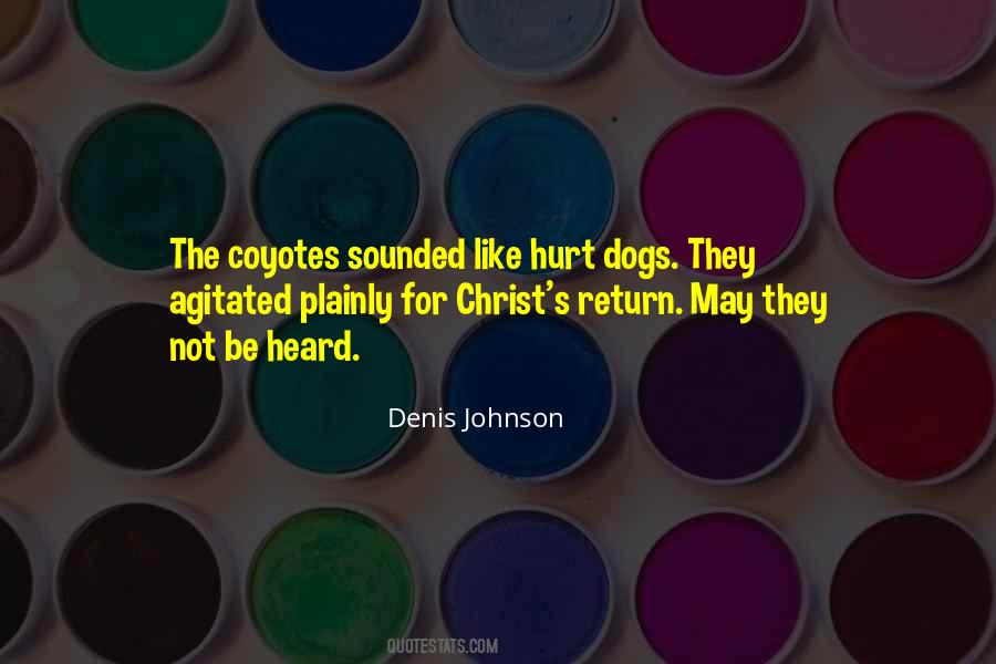 Denis Johnson Quotes #655040