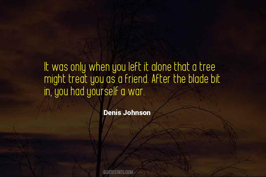 Denis Johnson Quotes #675308