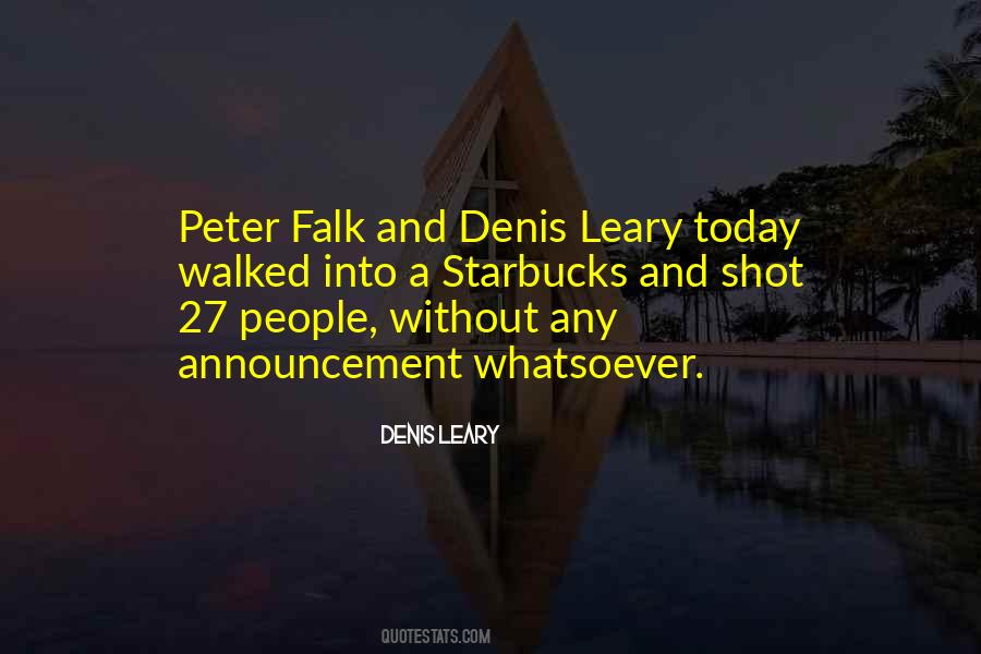 Denis Leary Quotes #1035592