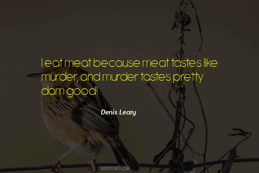 Denis Leary Quotes #147550