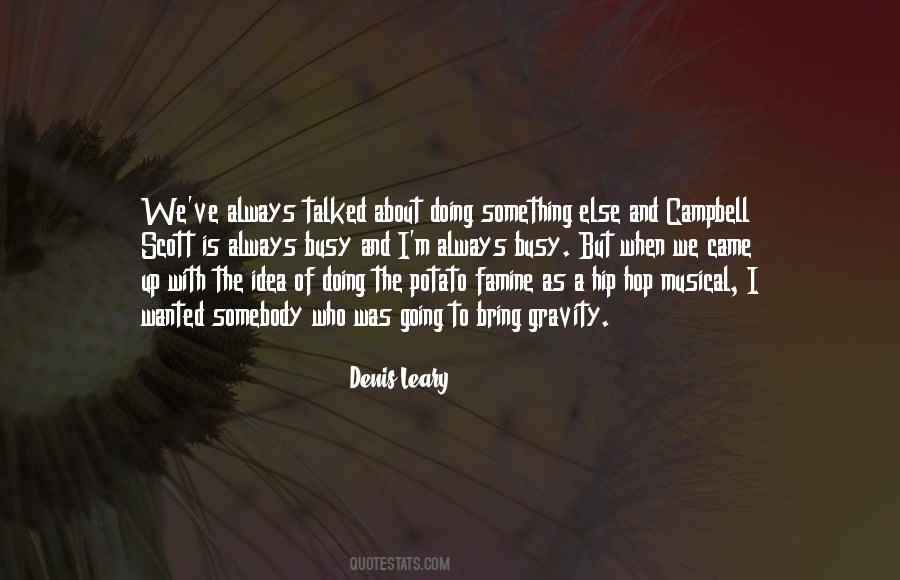 Denis Leary Quotes #151603