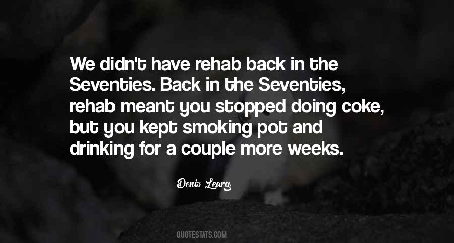 Denis Leary Quotes #219043