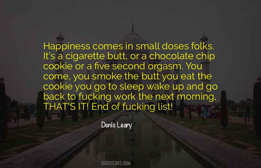 Denis Leary Quotes #303758