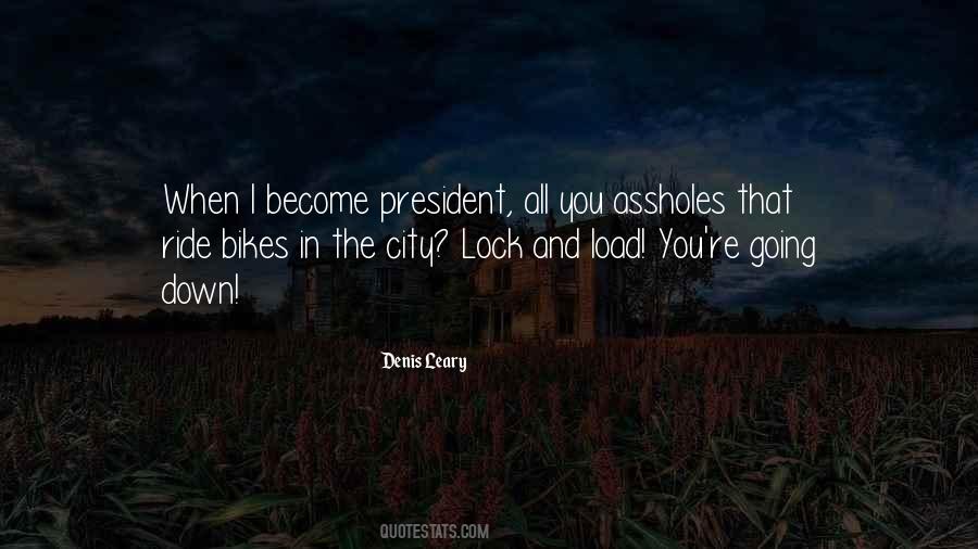 Denis Leary Quotes #348073