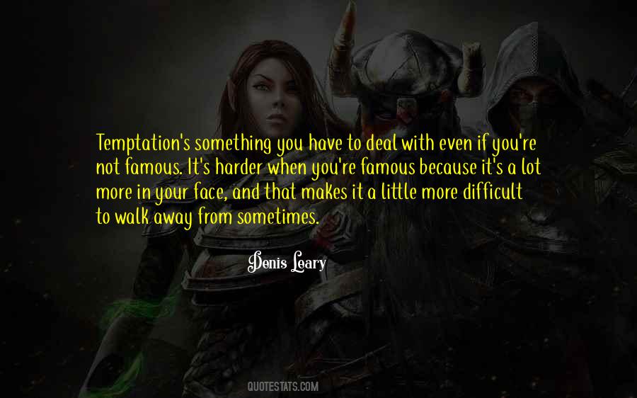 Denis Leary Quotes #445472