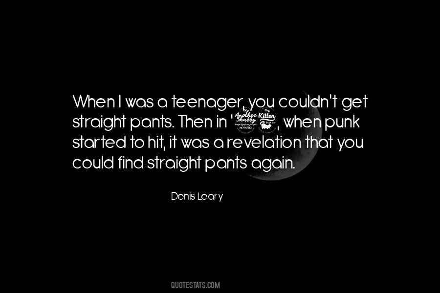 Denis Leary Quotes #527609