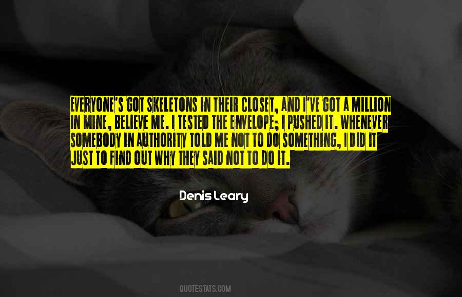 Denis Leary Quotes #534008