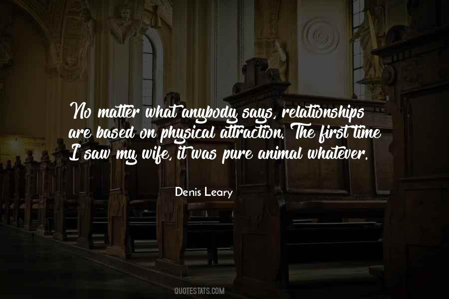 Denis Leary Quotes #673729