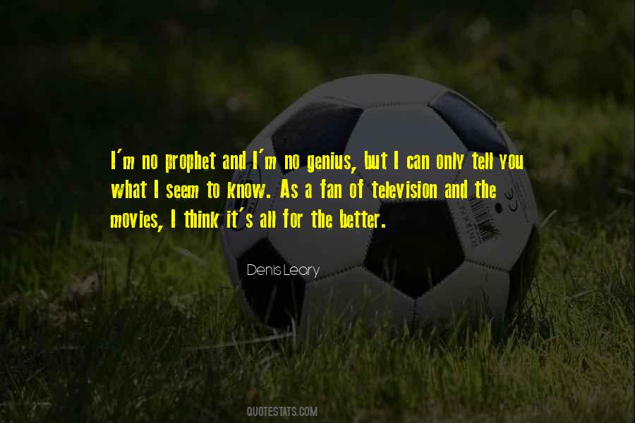 Denis Leary Quotes #707440