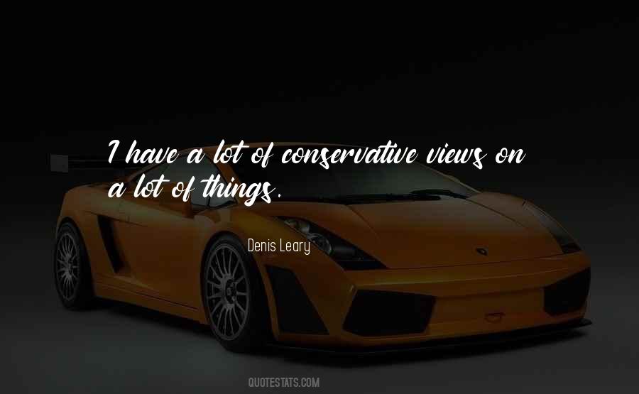 Denis Leary Quotes #722203
