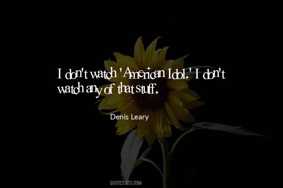 Denis Leary Quotes #92173