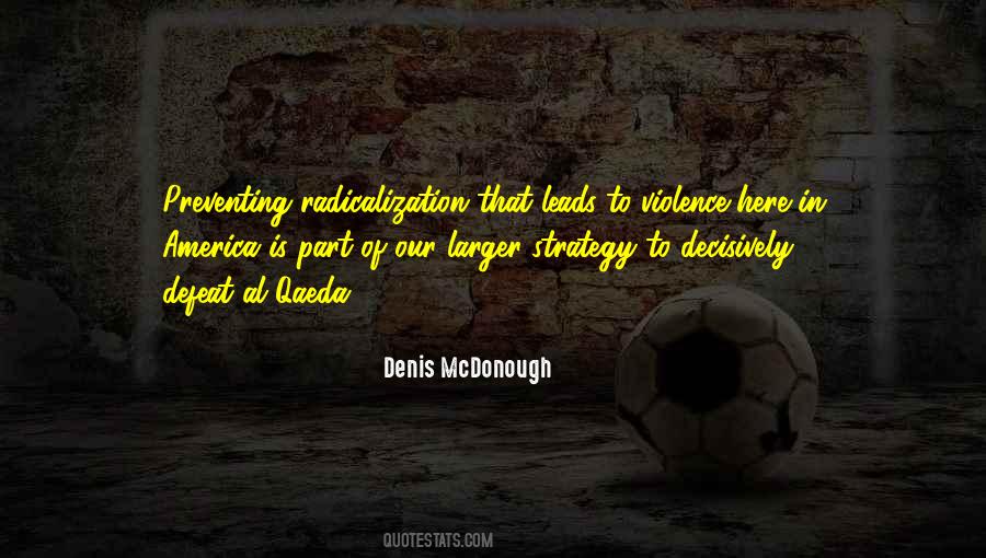 Denis Mcdonough Quotes #1048959