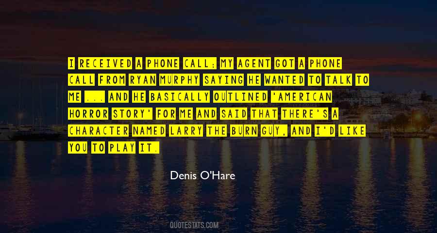 Denis O'hare Quotes #837671