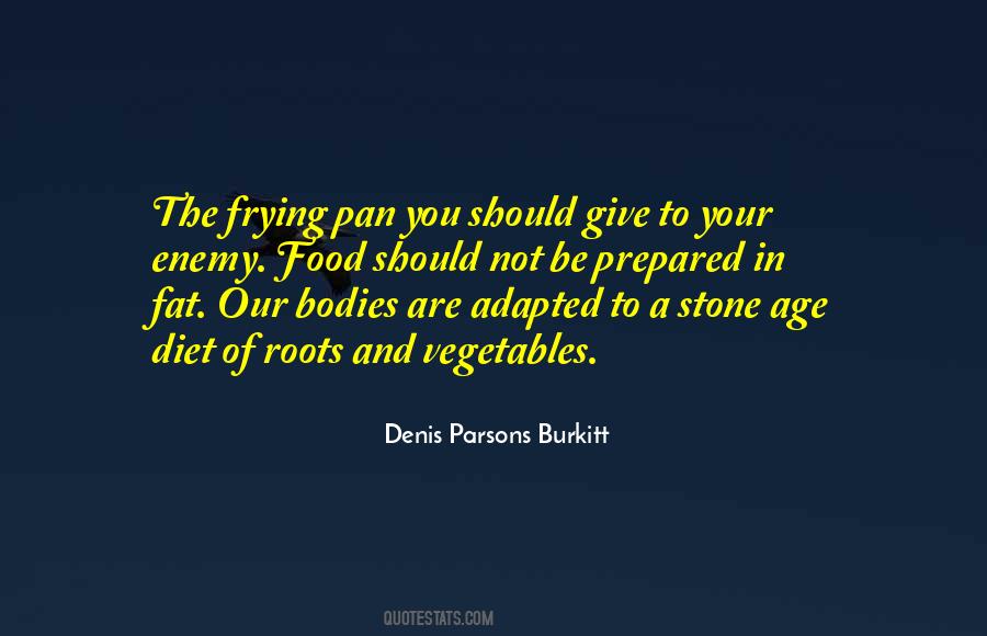 Denis Parsons Burkitt Quotes #321738